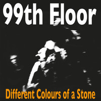 99th Floor - Different Colours of a Stone