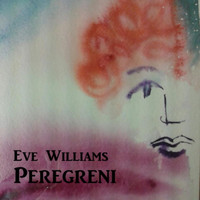 Eve Williams - Peregreni