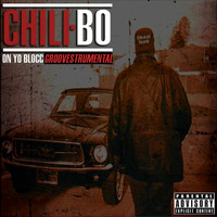 Chili-Bo - On Yo Blocc (Groovestrumental) (Explicit)