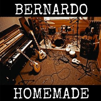 Bernardo - Homemade