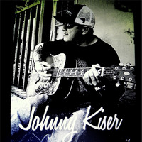 Johnny Kiser - Crazy Kinda Love