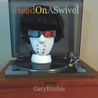 Gary Ritchie - Head on a Swivel