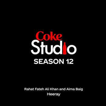 Rahat Fateh Ali Khan - Heeray (feat. Aima Baig)