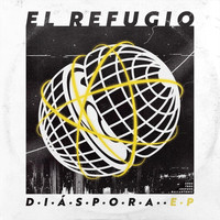 El refugio - Diáspora - EP (Explicit)