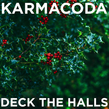 Karmacoda - Deck the Halls