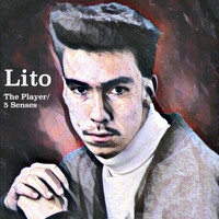 Lito - The Player / 5 Senses