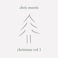 Chris Morris - Christmas, Vol. 1