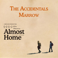 The Accidentals - Marrow (From "Almost Home")