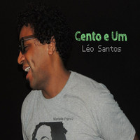Léo Santos - Cento e Um (feat. Vagner Magalhães)