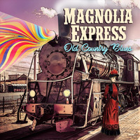 Magnolia Express - Old Country Blues