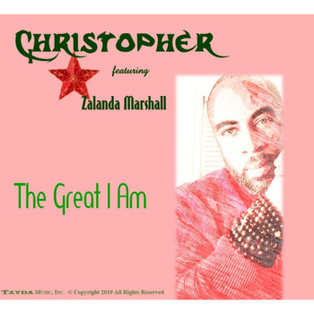 Christopher - The Great I Am (feat. Zalanda Marshall)