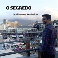 Guilherme Pinheiro - O Segredo
