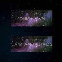 Sonia Nawri - Law and Chaos