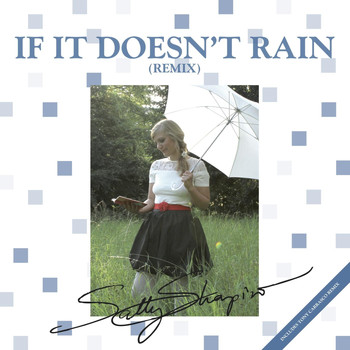Sally Shapiro - If It Doesn't Rain (Tony Carrasco Remix)