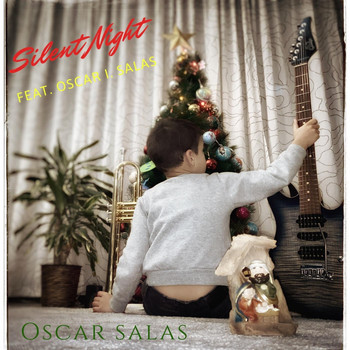 Oscar Salas - Silent Night (feat. Oscar I. Salas)