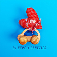 DJ Hype - Love (feat. Genezico)