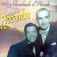 Dueto Riobamba - Recordando el Pasado