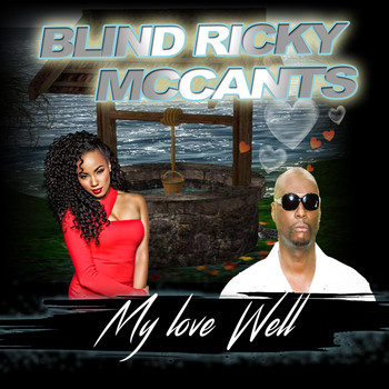 Blind Ricky McCants - My Love Well