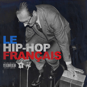 Various Artists - Le Hip-Hop français, Vol. 1 (Explicit)