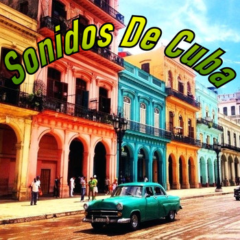 Varios Artistas - Sonidos de Cuba