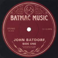 John Batdorf - Side One