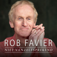 Rob Favier - Niet Vanzelfsprekend