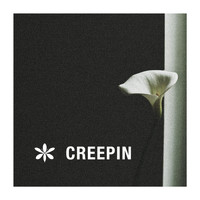 End of Ever - Creepin'