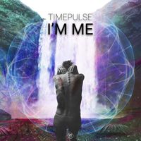 Timepulse - I'm Me