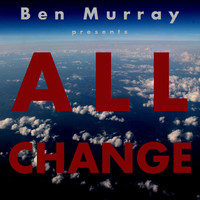 Ben Murray - All Change (Explicit)