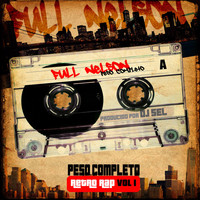 Full Nelson - Retro Rap, Vol. 1 (Peso Completo) (Explicit)