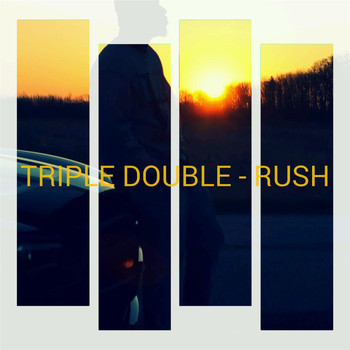 Rush - Triple Double (Explicit)