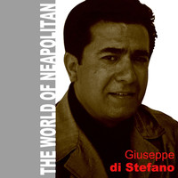 Giuseppe Di Stefano - The World Of Classis The World Of Neapolitan
