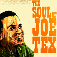 JOE TEX - The Soul Of Joe Tex
