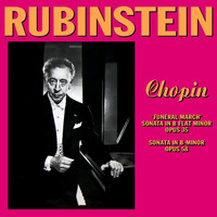 Artur Rubinstein - Chopin: Sonatas