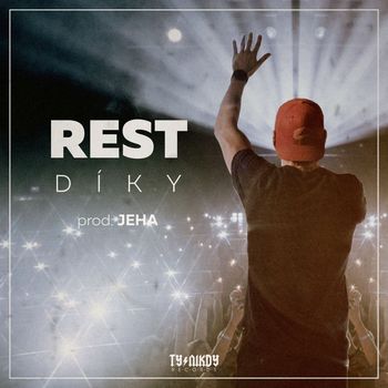 Rest - Díky