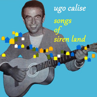 Ugo Calise - Songs Of Siren Land