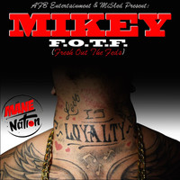 Mikey - #FOTF (Fresh out the Feds) (Explicit)