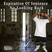 Brotha - Expiration of Sentence: No Looking Back (Explicit)