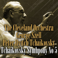 The Cleveland Orchestra - Tchaikovsky: Symhpony No. 5