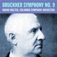 The Columbia Symphony Orchestra - Bruckner: Symphony No. 9