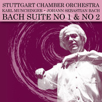 Stuttgart Chamber Orchestra - Bach: Suite Nos. 1 & 2