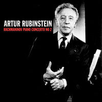 Artur Rubinstein - Rachmaninov: Piano Concerto No. 2