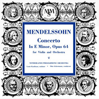 Netherlands Philharmonic Orchestra - Mendelssohn Concerto