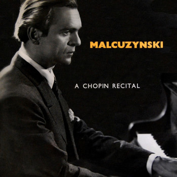 Witold Malcuzynski - Malcuzynski - A Chopin Recital