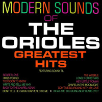 The Orioles - Modern Sounds Of The Orioles Greatest Hits