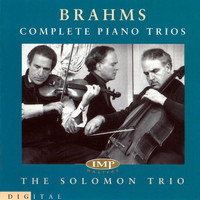 The Solomon Trio - Brahms: Complete Piano Trios