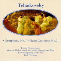 Joshua Pierce - Tchaikovsky: Symphony No.7 / Piano Concerto No.3