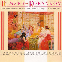The Philadelphia Orchestra - Rimsky - Korsakov