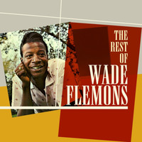 Wade Flemons - The Rest Of Wade Flemons