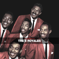 The 5 Royales - The Essential 5 Royales Vol 4